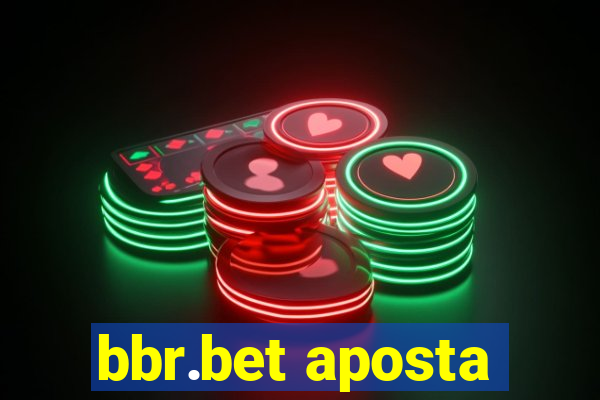 bbr.bet aposta