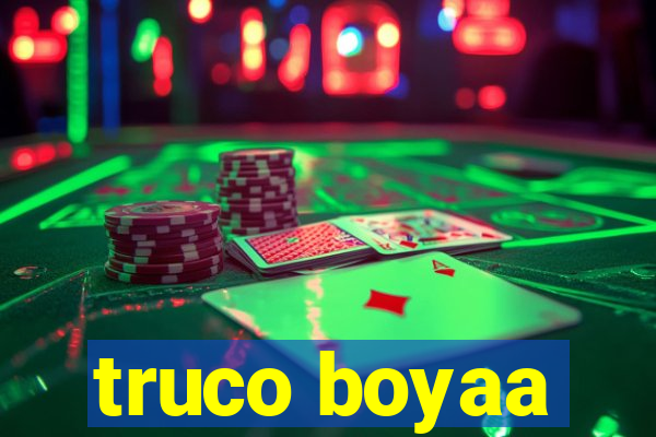 truco boyaa