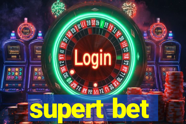 supert bet