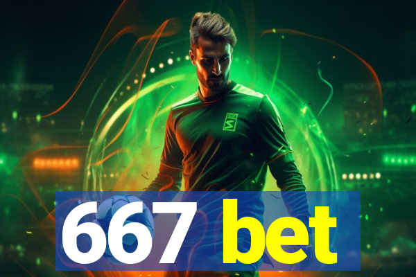 667 bet