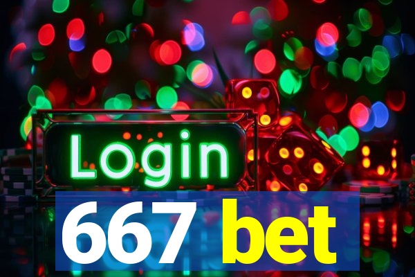 667 bet