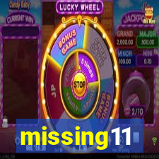 missing11