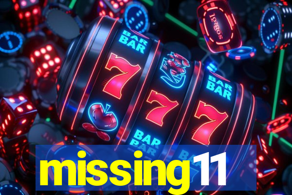 missing11