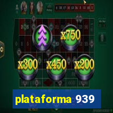 plataforma 939