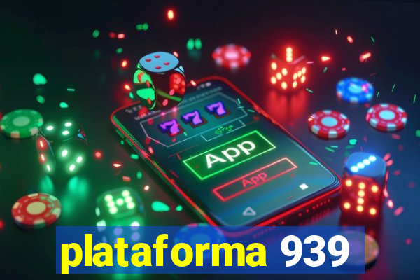 plataforma 939