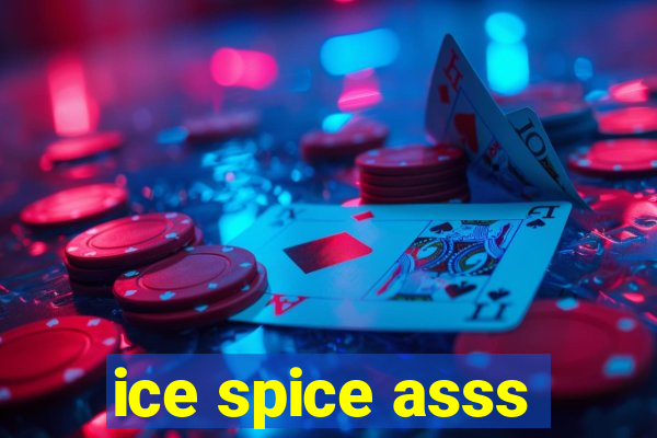 ice spice asss