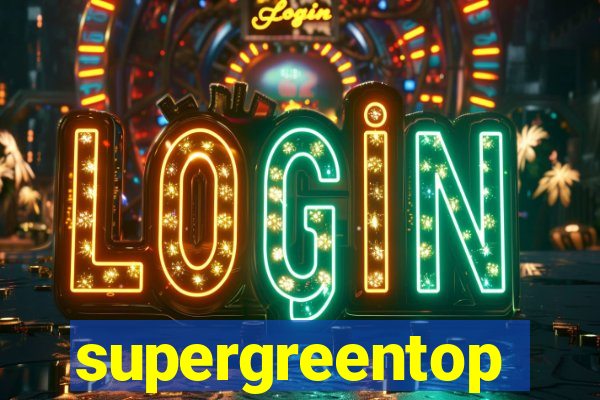 supergreentop