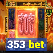 353 bet