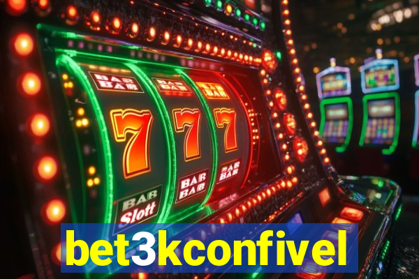 bet3kconfivel