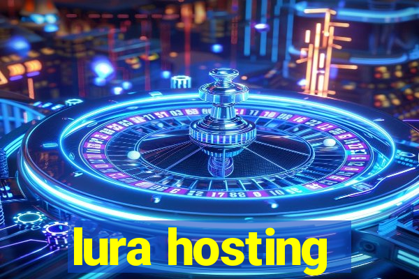 lura hosting