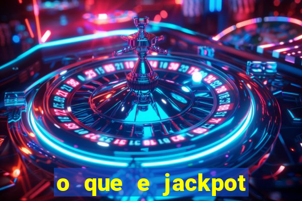 o que e jackpot no jogo do tigre