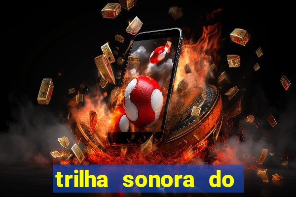 trilha sonora do filme cruzeiro das loucas