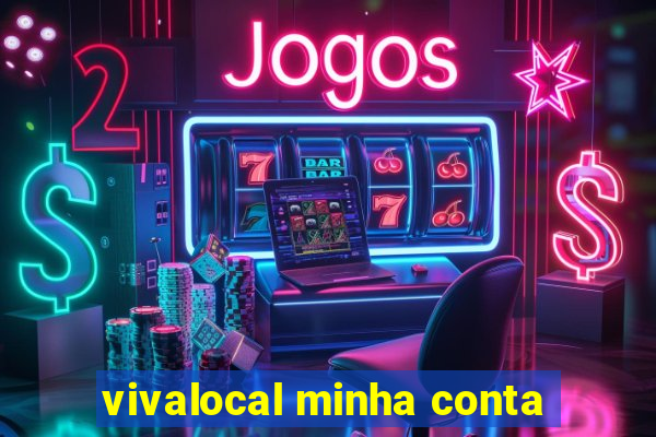 vivalocal minha conta