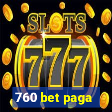 760 bet paga