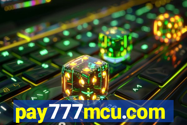 pay777mcu.com