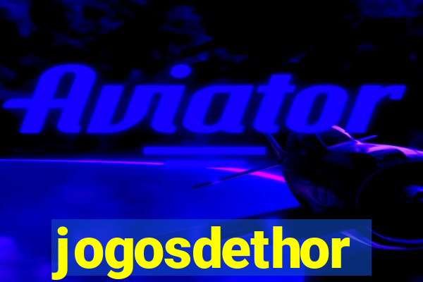 jogosdethor