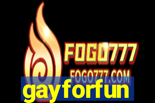 gayforfun