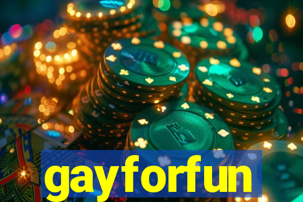 gayforfun