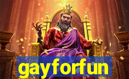 gayforfun