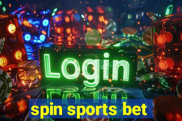 spin sports bet