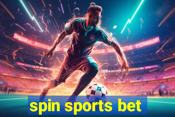 spin sports bet