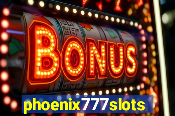 phoenix777slots