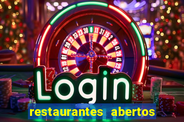 restaurantes abertos no natal porto alegre