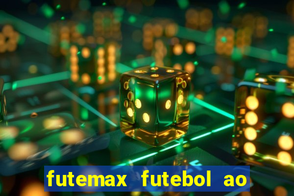 futemax futebol ao vivo na tv