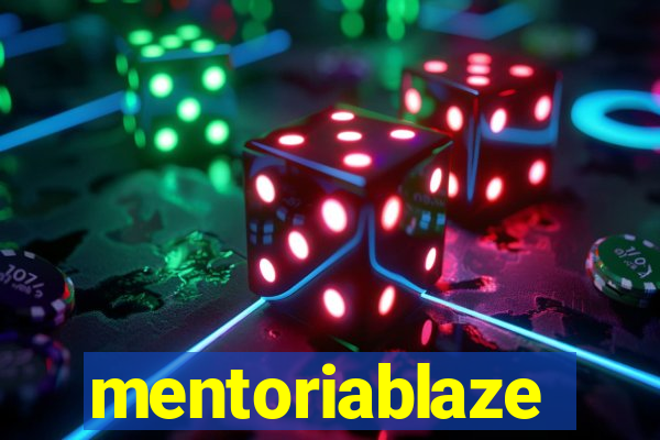 mentoriablaze