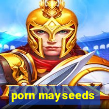 porn mayseeds