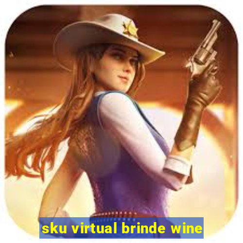 sku virtual brinde wine