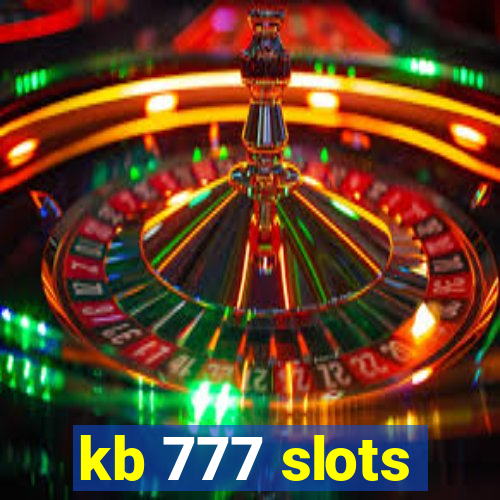 kb 777 slots