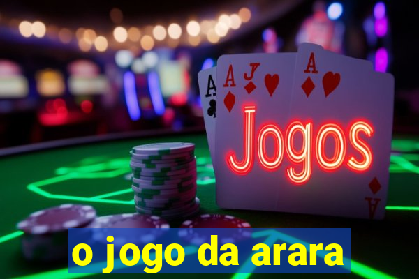 o jogo da arara