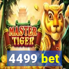 4499 bet