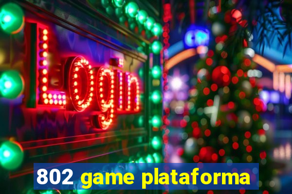 802 game plataforma