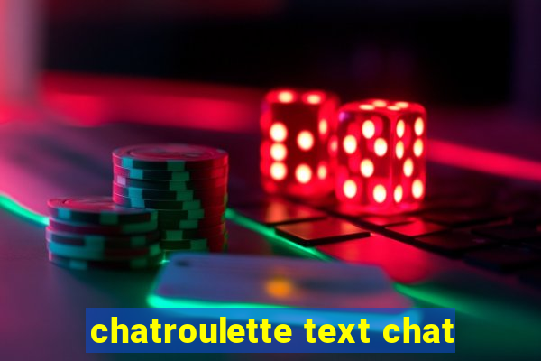 chatroulette text chat