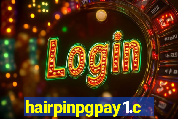 hairpinpgpay1.com