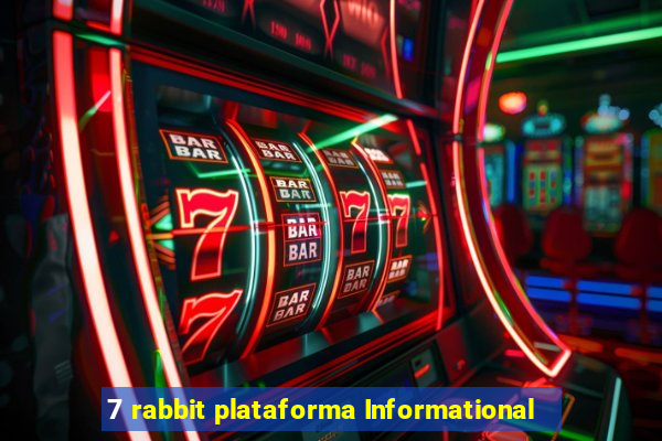 7 rabbit plataforma Informational