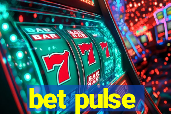 bet pulse