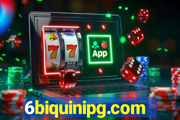 6biquinipg.com