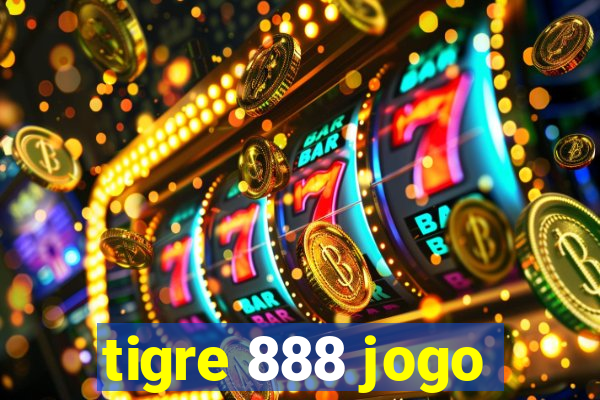 tigre 888 jogo