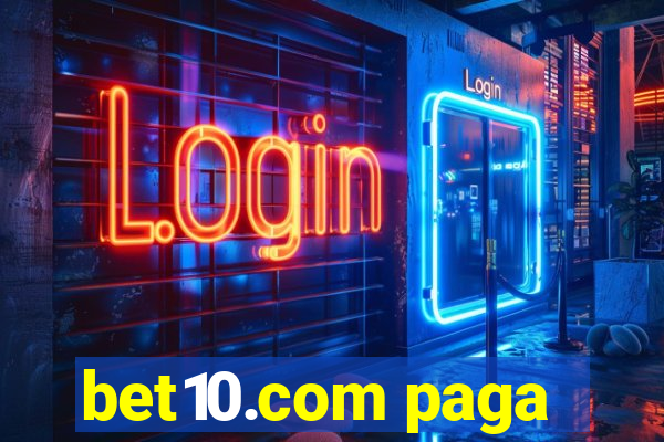 bet10.com paga