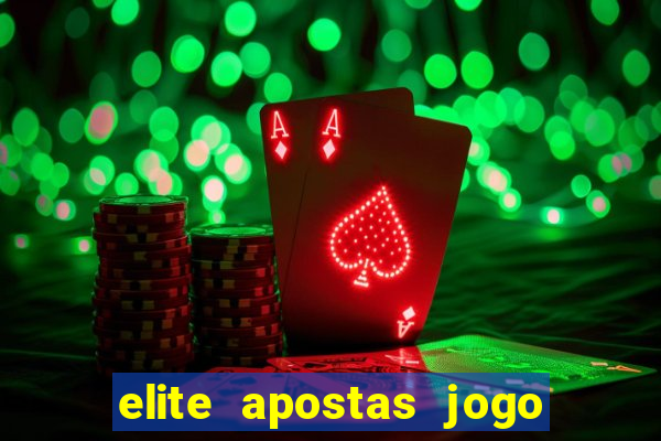 elite apostas jogo do bicho