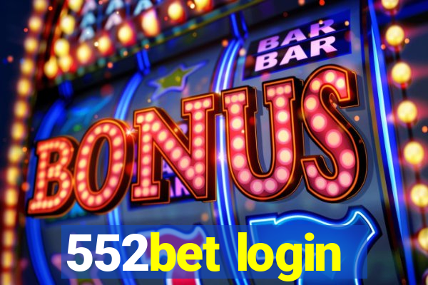 552bet login