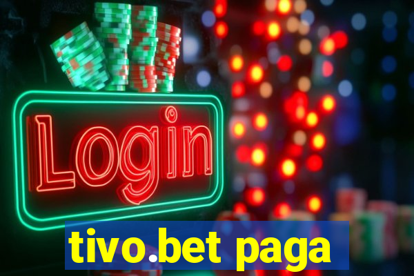 tivo.bet paga