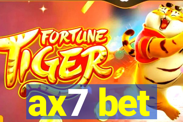 ax7 bet