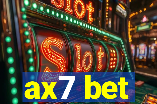 ax7 bet