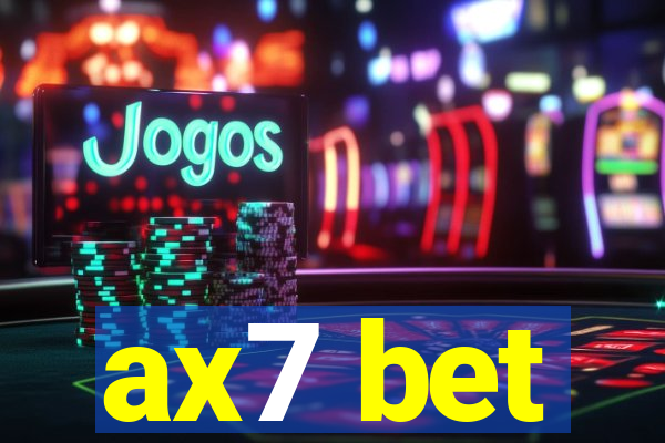 ax7 bet