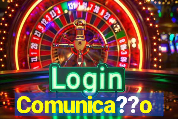 Comunica??o