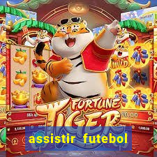 assistir futebol online play hd